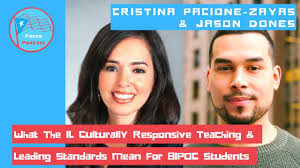 What The IL Culturally Responsive Teaching And Leading Standards Mean For  BIPOC Students