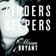 Miriam bryant‏verified account @miriambryant feb 12. Miriam Bryant Finders Keepers By Miriam Bryant
