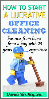 How to easily start a home/office cleaning business. How To Start A Lucrative Office Cleaning Business From Home Clean Office Cleaning Business Commercial Cleaning
