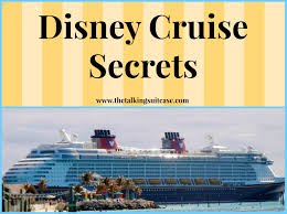 Disney Cruise Secrets I Disney Cruise Tips And Tricks