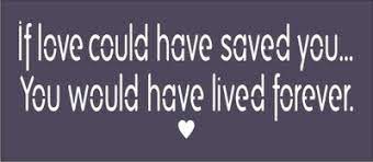 Lift your spirits with funny jokes, trending memes, entertaining gifs, inspiring stories, viral videos, and so much more. If Love Could Have Saved You You Would Have Lived Forever 8 X 3 5 Stencil
