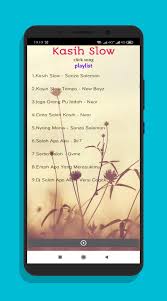 Lagu Kasih Slow Offline For Android Apk Download I don't want to talk about it.