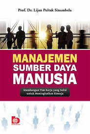 Manajemen Sumber Daya Manusia Penulis Prof Dr Lijan Poltak Sinambela Perpustakaan Indonesia