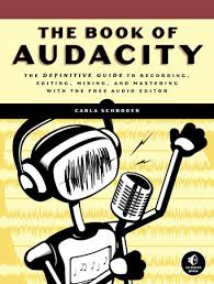 Free mixing and mastering books. The Book Of Audacity By Carla Schroder 9781593272920 Penguinrandomhouse Com Books