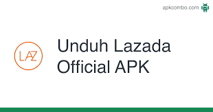 The application is filled … Lazada Official Apk 1 0 Aplikasi Android Unduh