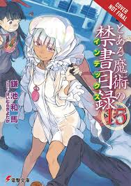 Mar182082 Certain Magical Index Light Novel Sc Vol 15 Previews World