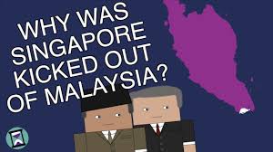 Why Was Singapore Kicked Out Of Malaysia Short Animated Documentary Youtube