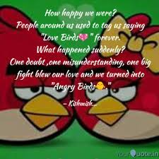 Friendship quotes love quotes life quotes funny quotes motivational quotes inspirational quotes. Angry Bird Love Pic Bird Wallpaper