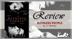 In My Room Reading: ARC Review: Ruthless People by JJ McAvoy