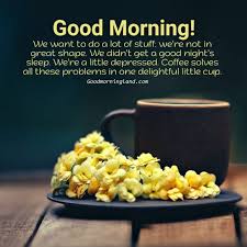 Coffeecertainly provides you with great coffee moments. Beautiful Flowers And Beautiful Good Morning Coffee Images For You Good Morning Images Quotes Wishes Messages Greetings Ecards