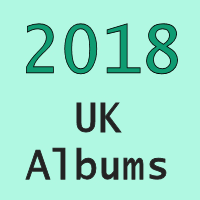 Uk No 1 Albums 2018 Totally Timelines
