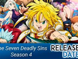 Is it everything posted here must be at least related to the seven deadly sins series. The Seven Deadly Sins Season 4 Release Date Anime