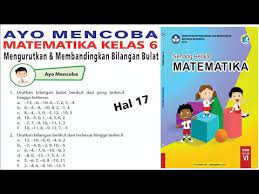Bab 6 teorema pythagoras ayo kita berlat. Ayo Mencoba Matematika Kelas 6 Halaman 17 Mengurutkan Dan Membandingkan Bilangan Bulat Kelas 6 Youtube
