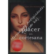 EL PLACER DE LA CORTESANA