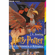 Étant fan, je ne suis pas très objective ! Harry Potter Et Le Prisonnier D Azkaban De J K Rowling