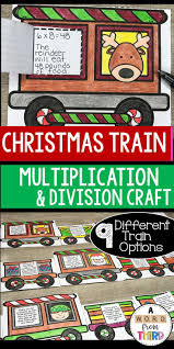 Christmas Train Craft Multiplcation And Division Story Problem Solving Christmas Train Train Crafts Multiplication And Division