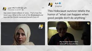 I guess they are both biased propaganda, but their level is different. Al Jazeera Aj Arabic In The Spotlight Over Holocaust Video Al Bawaba