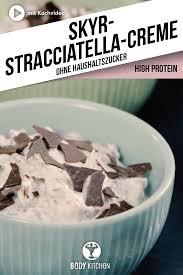 Skyr Stracciatella Creme In 2020 Fitness Desserts Easy Snacks Healthy Sweet Snacks