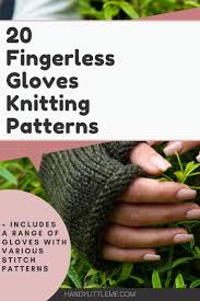 I am going to attempt your fingerless gloves pattern now. 20 Fingerless Gloves Knitting Patterns Handy Little Me