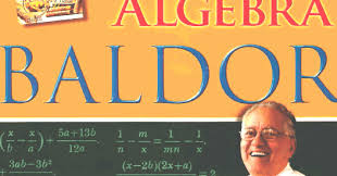El texto de baldor es el libro más. Libro De Algebra Baldor 2020 2021 Descarga Gratis En Pdf