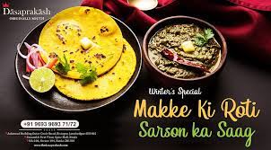 Come To Enjoy Winter S Special Makke Ki Roti Sarson Ka Saag At Dasaprakash Makkekirotisarsonkasaag South Indian Food Indian Food Recipes Sarson Ka Saag