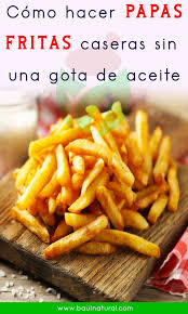 Papas Fritas Healthy Recipes Food Recipes