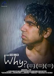 Why? A Film by Saeed Orokzai