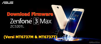 Firmware Terbaru Zenfone 3 Max Zc520tl Oreo