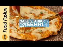 Make Store For Easy Sehri Recipes By Food Fusion Ramzan Special Recipes Youtube Ramzan Special Recipes Special Recipes Food