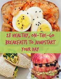 28 Easy And Healthy Breakfasts You Can Eat On The Go Recipes Healthy Breakfast Eat