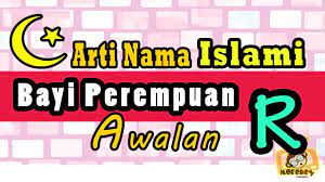 Nama bayi perempuan awalan r. Nama Bayi Perempuan Islam Dan Artinya 2018 Awalan R Youtube