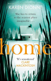 Home A One More Page Read In One Sitting Thriller That You Ll Remember For Ever Ebook Karen Dionne Amazon Co Uk K Book Club Books Books Best Books To Read