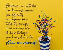 Frases De Cumpleanos Para Un Sobrino 100 Mensajes 2021