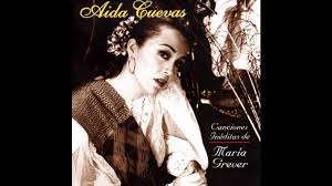 Pronto llegarían los grandes logros y récords. Cancionera Canciones Ineditas De Maria Grever Aida Cuevas Youtube