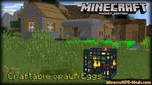 I've found a few building spawners but they seem to only work . Craftable Spawn Eggs Mcpe Addon Mod Ios Android 1 12 0 1 11 1 Download