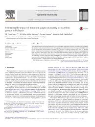 Minimum wages in indonesia are intended to cover essential living needs and are annually set at the provincial level according to living expenses and are first, minimum wages seem to have a positive overall effect on average wages, with a higher impact on workers earning below or around the (new). Pdf Estimating The Impact Of Minimum Wages On Poverty Across Ethnic Groups In Malaysia
