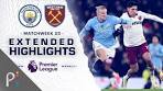 Manchester City v. West Ham United | PREMIER LEAGUE ... - YouTube
