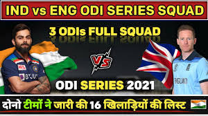 Ind and eng squads series 2021. India Vs England 2021 Odi Series Full Squad Of Both Teams Ind Vs Eng 2021 Squad Youtube