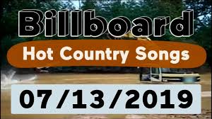 Billboard Top 50 Hot Country Songs July 13 2019