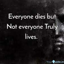 Everyone Dies But Not Eve Quotes Writings By Os M Chen Yourquote
