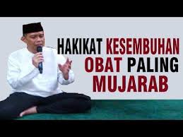 Obat Paling Mujarab Hakikat Kesembuhan Ustad Dhanu Youtube Agama