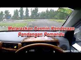 Dengan insurans tambahan cermin, anda tak perlu bayar apabila berlaku kerosakan kepada cermin kereta. Pelarasan Cermin Kenderaan Pandangan Pemandu Youtube