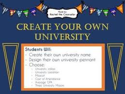 Create Your Own University Worksheet Easy Activity To Get Students To Think About College Terminology S College Activities Easy Activities University Student
