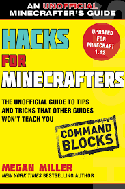 Use the /locate command to find structures like strongholds, woodland mansions, and pillager outposts. Hacks For Minecrafters Command Blocks Book By Megan Miller Official Publisher Page Simon Schuster