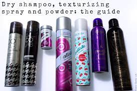 Dry Shampoo Texturizing Spray And Powder The Guide Bonnie Garner Skincare Makeup Nails