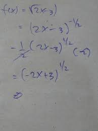 Check spelling or type a new query. Tentukan Turunan Dari Fungsi Berikut A F X Akar 2x 3 Brainly Co Id