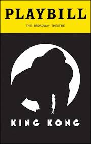 From Jack Thorne The Olivier Award Winning Writer Of Harry Potter And The Cursed Child Comes A Thrilling Theatr Broadway Playbills King Kong Broadway Theatre