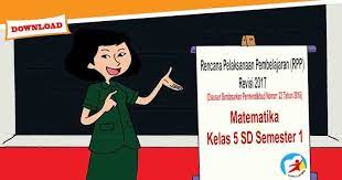Rpp matematika kelas 5 semester 1 kurikulum 2013 revisi 2017. Rpp Matematika Kelas 5 Sd Semester 1 Kurikulum 2013 Revisi 2017 Pedia Pendidikan