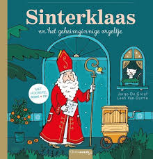Sinterklaas En Het Geheimzinnige Orgeltje Hoorspel Sinterklaas Prentenboek Sinterklaas Sinterklaas Kinderboeken Boeken