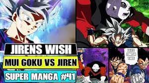 Check spelling or type a new query. Jirens Wish Revealed Ultra Instinct Goku Vs Jiren Finale Dragon Ball Super Manga Chapter 41 Review Youtube